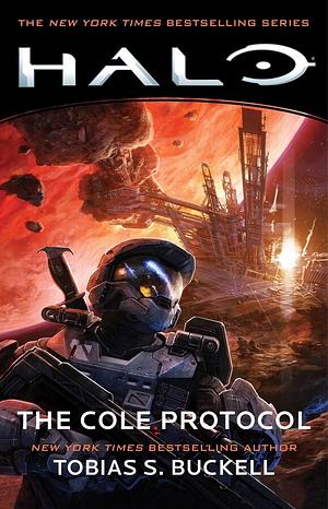 Halo: The Cole Protocol by Tobias S. Buckell