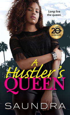 A Hustler's Queen by Saundra