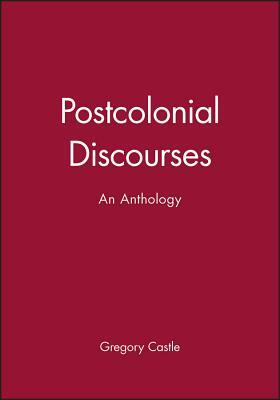 Postcolonial Discourses by 