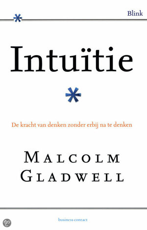 Intuïtie by Malcolm Gladwell