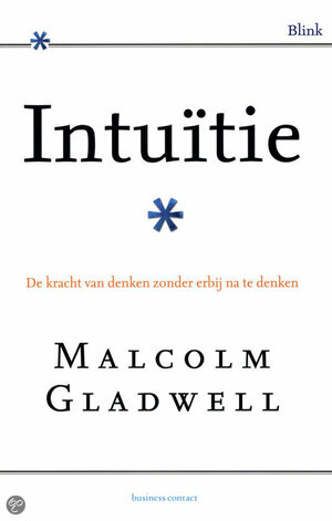 Intuïtie by Malcolm Gladwell