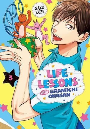 Life Lessons with Uramichi Oniisan 3 by Gaku Kuze
