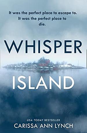 Whisper Island by Carissa Ann Lynch