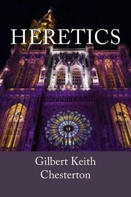 Heretics by G.K. Chesterton