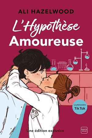 L'Hypothèse Amoureuse by Ali Hazelwood, Pauline Buscail