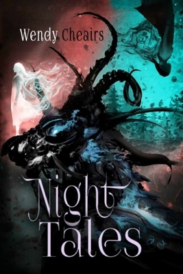 Night Tales by Wendy Cheairs