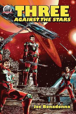 Three Against the Stars by Joe Bonadonna