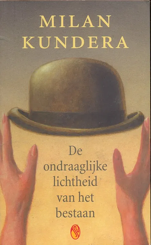 De ondraaglijke lichtheid van het bestaan by Milan Kundera