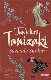 Sazende Sunkin by Jun'ichirō Tanizaki, Jun'ichirō Tanizaki