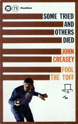 Fool the Toff by John Creasey