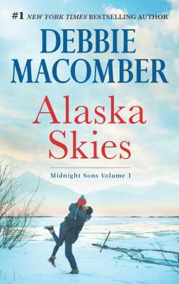 Alaska Skies: Brides for Brothers / The Marriage Risk / Daddy's Little Helper by Debbie Macomber