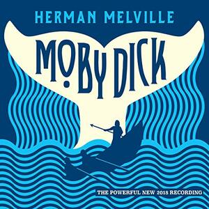 Moby-Dick or, the Whale by Herman Melville