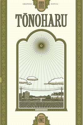 Tonoharu: Part One by Lars Martinson