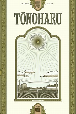 Tonoharu: Part One by Lars Martinson