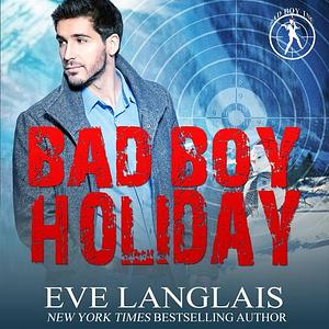 Bad Boy Holiday by Eve Langlais