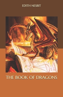 The Book of Dragons by E. Nesbit