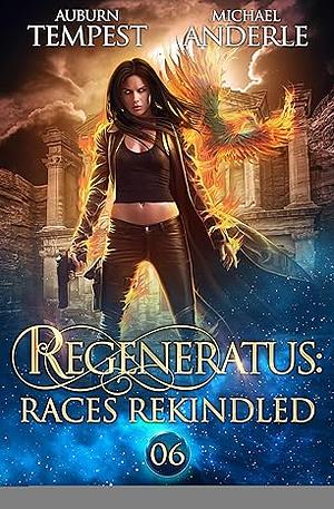 Regeneratus Races Rekindled by Auburn Tempest