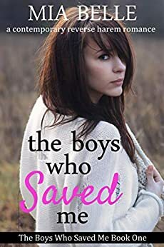 The Boys Who Saved Mee by Mia Belle