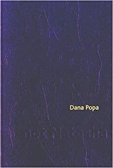 Dana Popa by Emma Boyd, Mark Sealy, Dana Popa