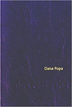 Dana Popa by Emma Boyd, Mark Sealy, Dana Popa