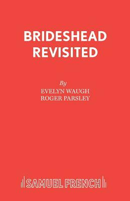 Brideshead Revisited by Evelyn Waugh