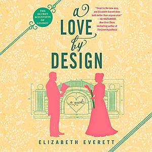 A Love By Design by Elizabeth Everett