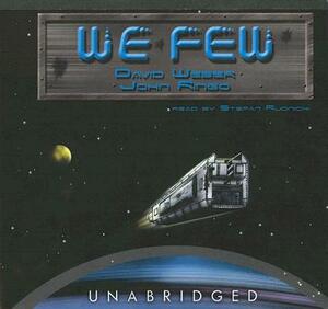 We Few by John Ringo, David Weber