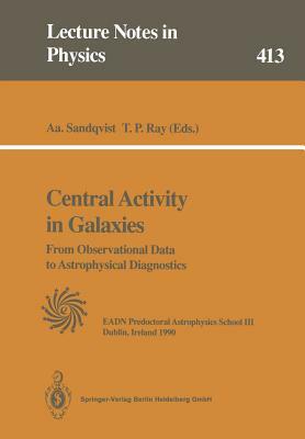 Central Activity in Galaxies: From Observational Data to Astrophysical Diagnostics by 