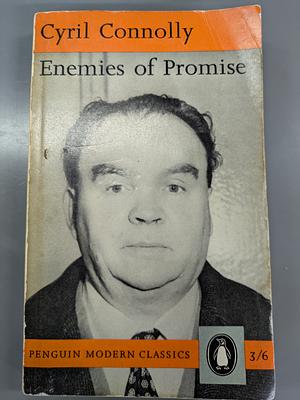 Enemies of Promise by Cyril Connolly