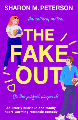 The Fake Out by Sharon M. Peterson
