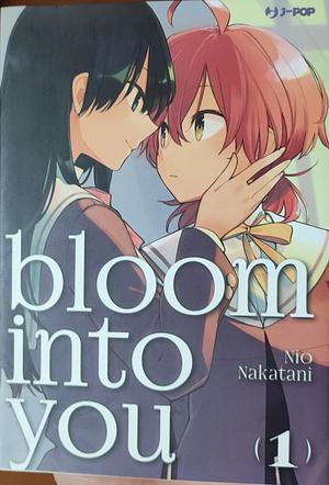 Bloom into you, Volume 1 by Nakatani Nio