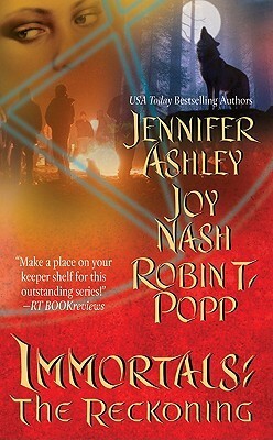 The Reckoning by Jennifer Ashley, Joy Nash, Robin T. Popp