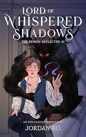 Lord of Whispered Shadows by Jordan Ko