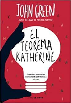 El teorema de Katherine by John Green