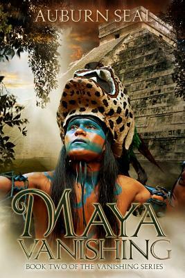 Maya Vanishing by Auburn Seal