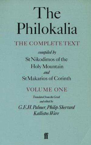 The Philokalia Vol 1 by Kallistos Ware, G.E.H. Palmer, Philip Sherrard