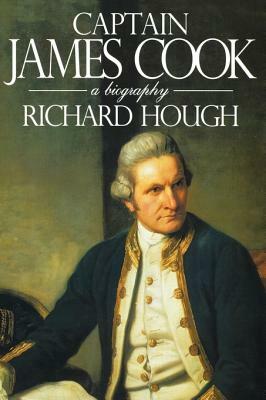 Captain James Cook: A Biography by Richard Alexander Hough
