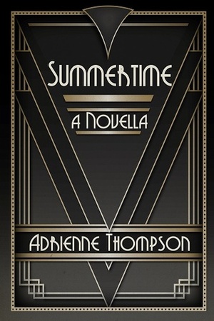 Summertime by Adrienne Thompson