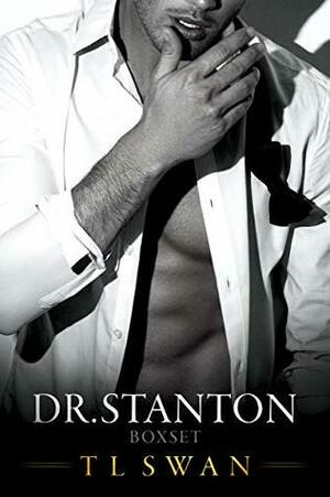 Dr. Stanton Box Set by TL Swan