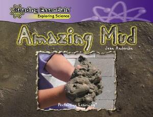 Amazing Mud by Jean Anderson