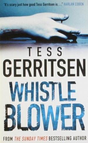 Whistleblower by Tess Gerritsen