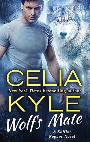 Wolf's Mate by Celia Kyle