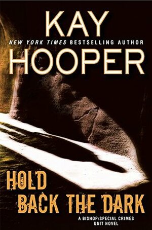 Hold Back the Dark by Kay Hooper