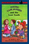 Young Cam Jansen and the Lost Tooth by David A. Adler, Susanna Natti