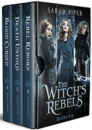 The Witch's Rebels: Books 4-6 by Sarah Piper