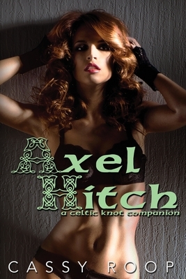 Axel Hitch by Cassy Roop