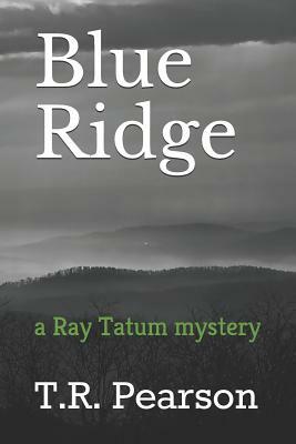 Blue Ridge by T.R. Pearson
