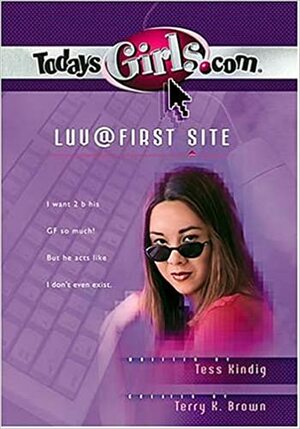Luv @ First Site by Terry K. Brown, Tess Kindig
