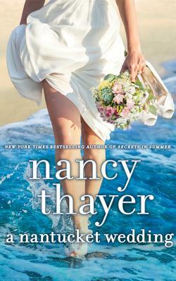 A Nantucket Wedding by Nancy Thayer