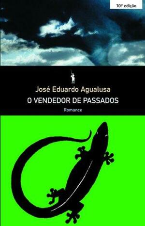 O Vendedor de Passados by José Eduardo Agualusa